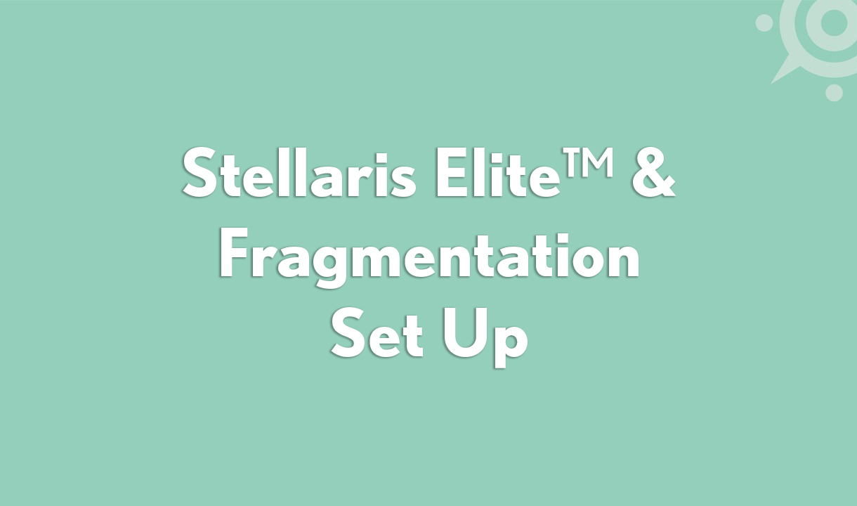 Fragmentation Set Up